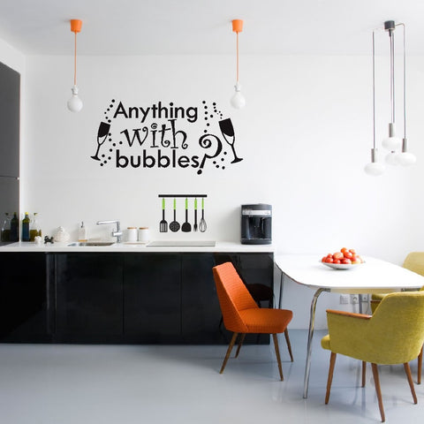Anything with Bubbles, cocktail, champagne or prosecco lover kitchen decal wall art sticker