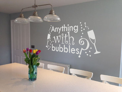 Anything with Bubbles, cocktail, champagne or prosecco lover kitchen decal wall art sticker