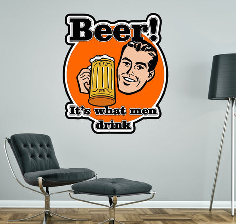 Beer It's What Men Drink / Dad / Husband kitchen garage decal wall art sticker gift